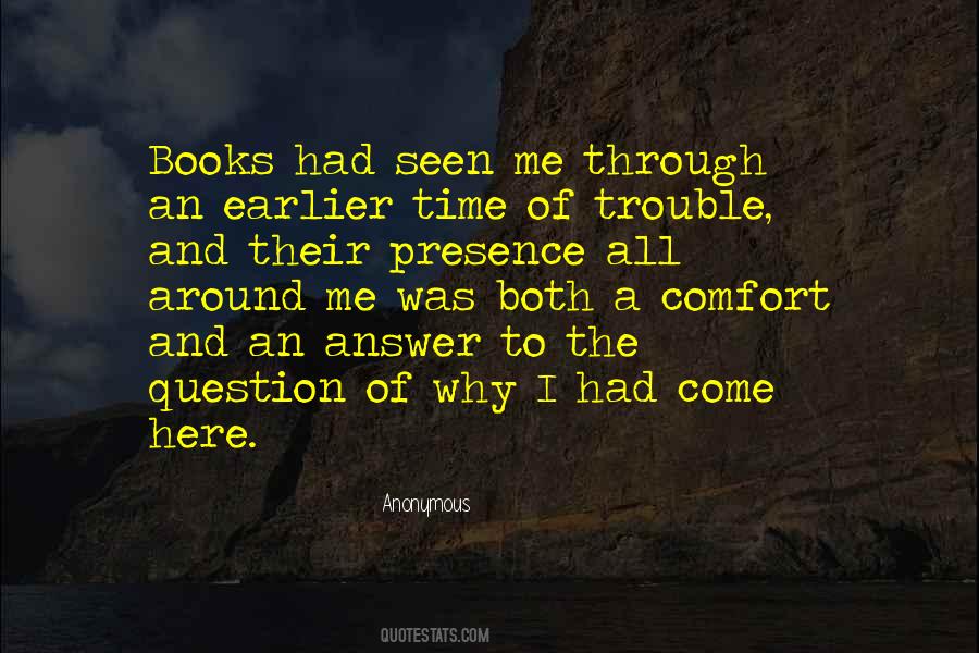 Trouble Time Quotes #820472