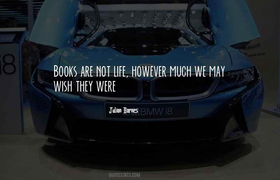 Books Are Life Quotes #855109
