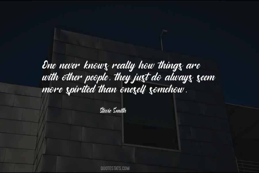 Quotes About How Things Seem #77516