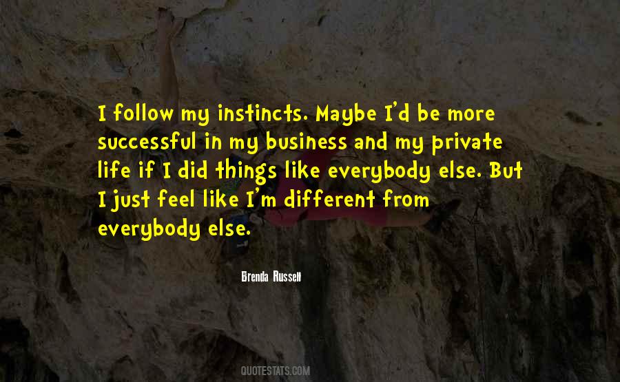 Follow Instincts Quotes #1146788