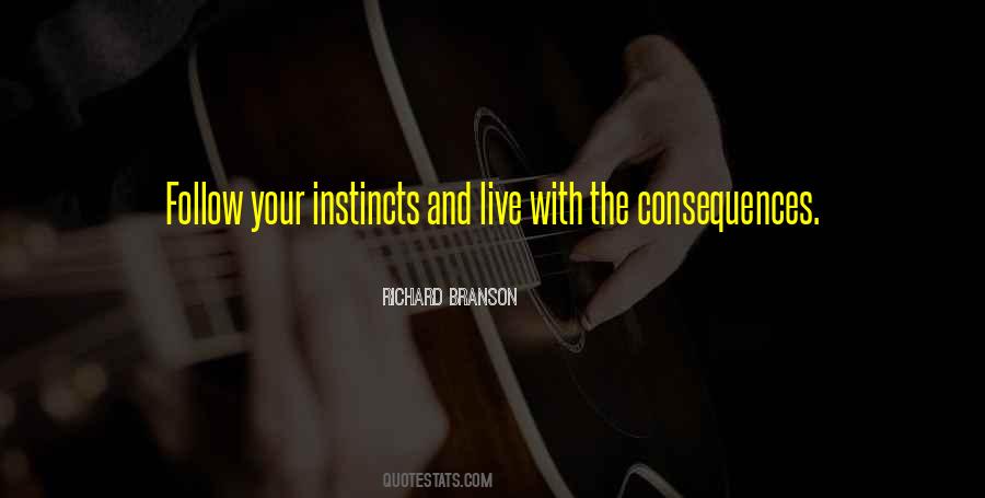 Follow Instincts Quotes #359842