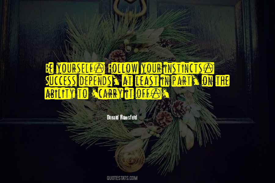 Follow Instincts Quotes #735526