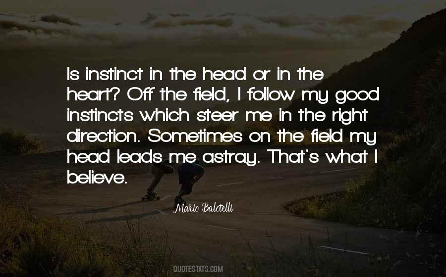 Follow Instincts Quotes #935535