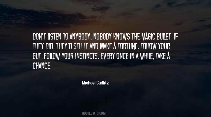 Follow Instincts Quotes #936197