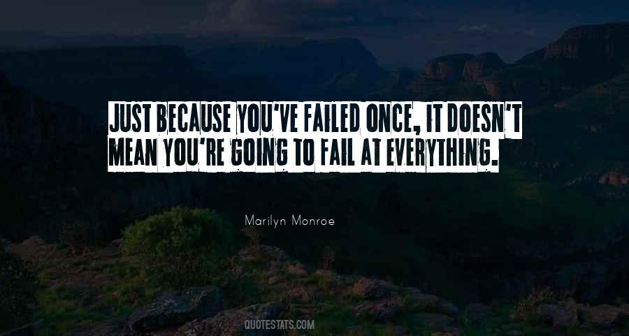 Failing Once Quotes #1579714