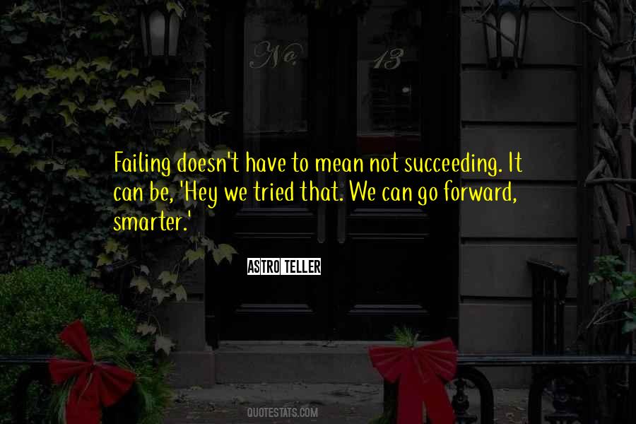 Failing Succeeding Quotes #1615063