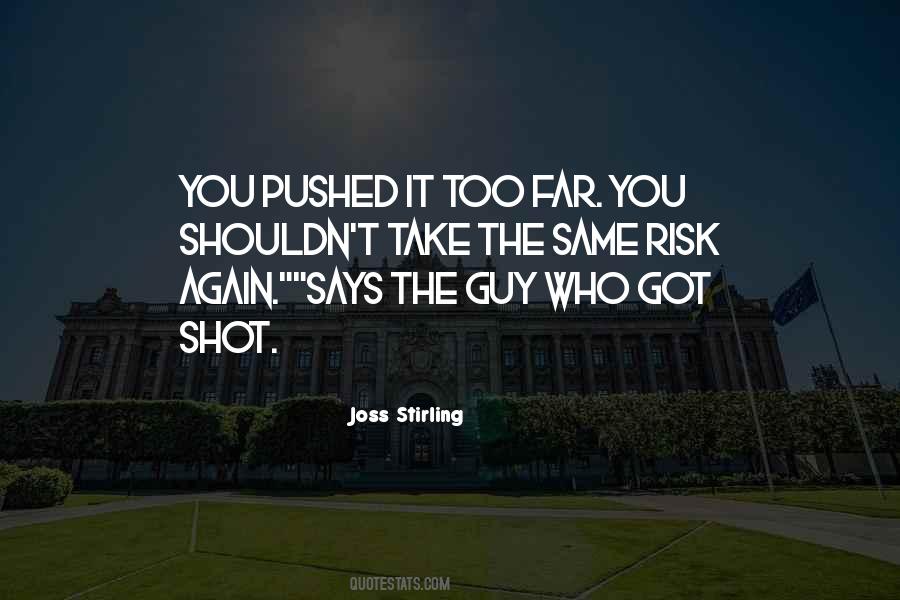 Take The Shot Quotes #1346666