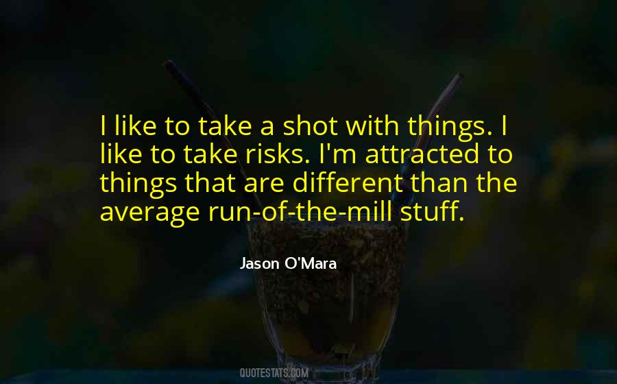 Take The Shot Quotes #723813