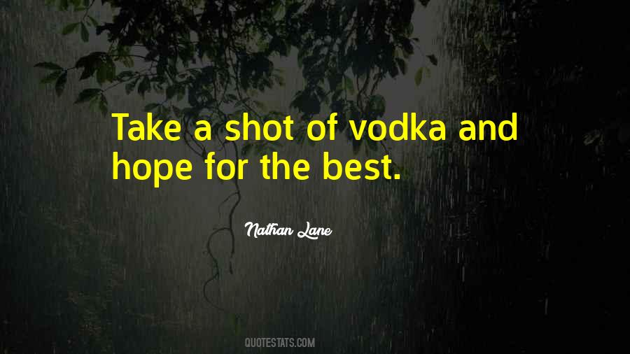 Take The Shot Quotes #803103