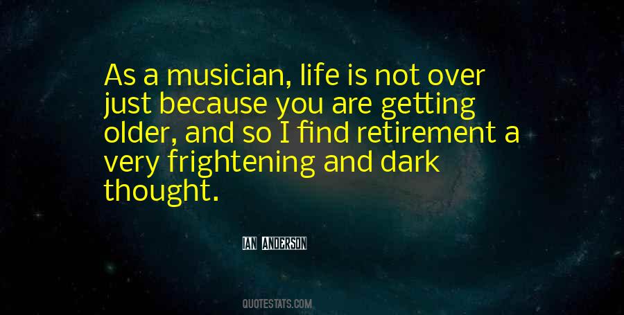 Musician Life Quotes #1399757