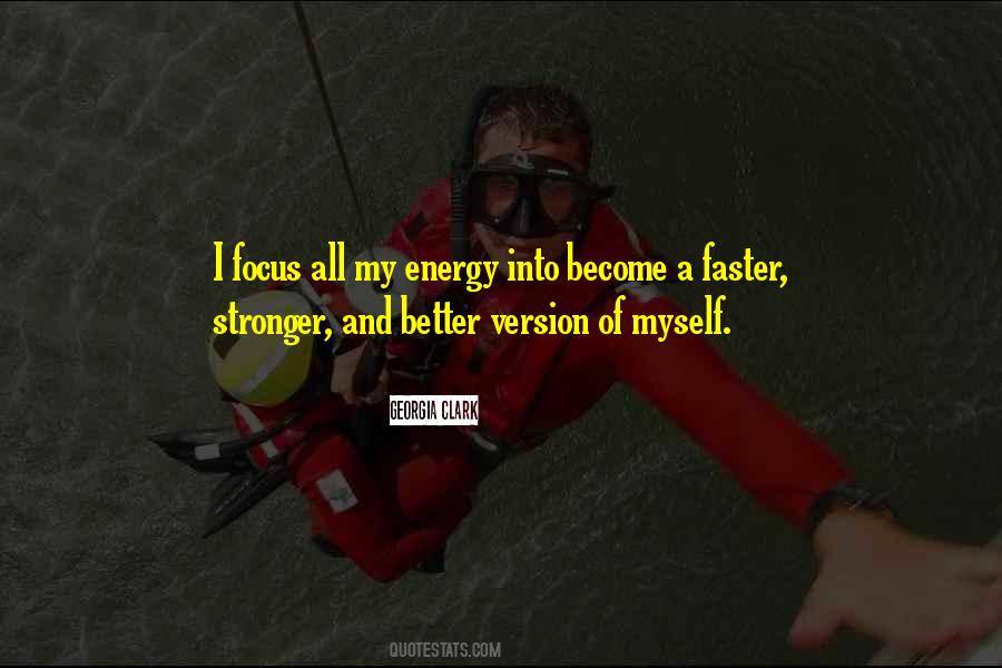 I Become Stronger Quotes #206679