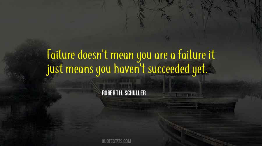 Failure Doesn't Mean Quotes #492518