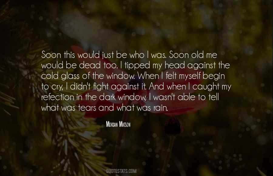 Quotes About Tears To Cry #1394283
