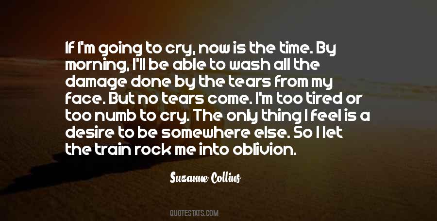 Quotes About Tears To Cry #864367