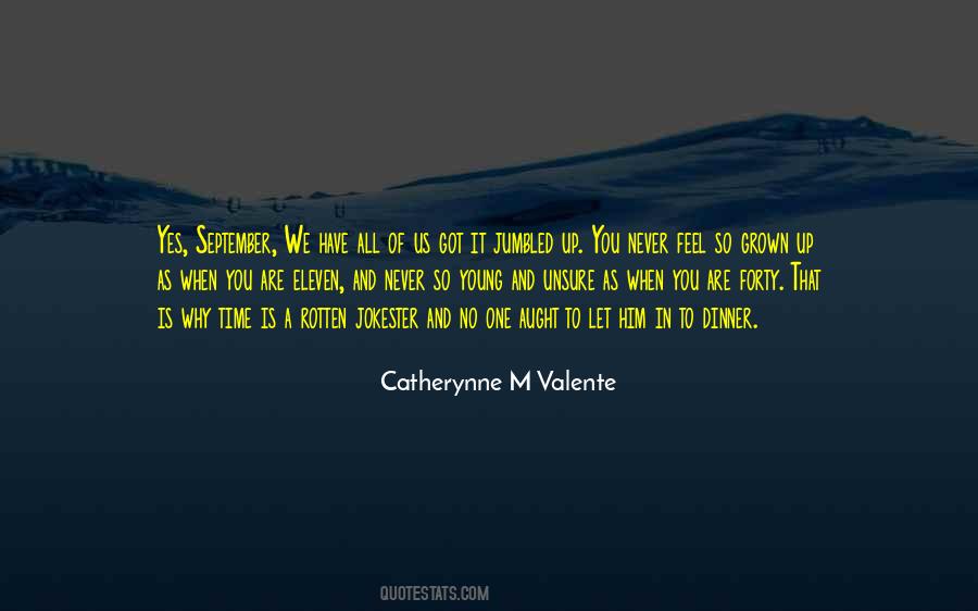 You Have Grown Up Quotes #1727594