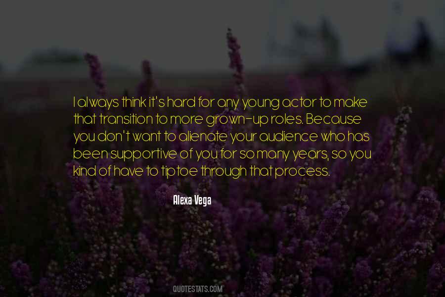 You Have Grown Up Quotes #1817632