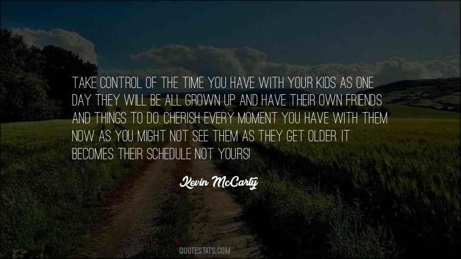 You Have Grown Up Quotes #1822065