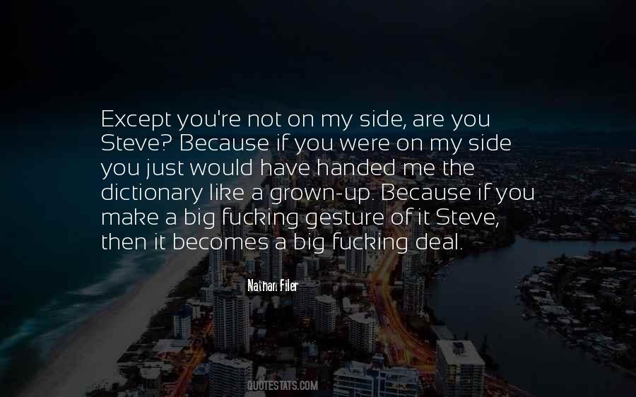 You Have Grown Up Quotes #274347