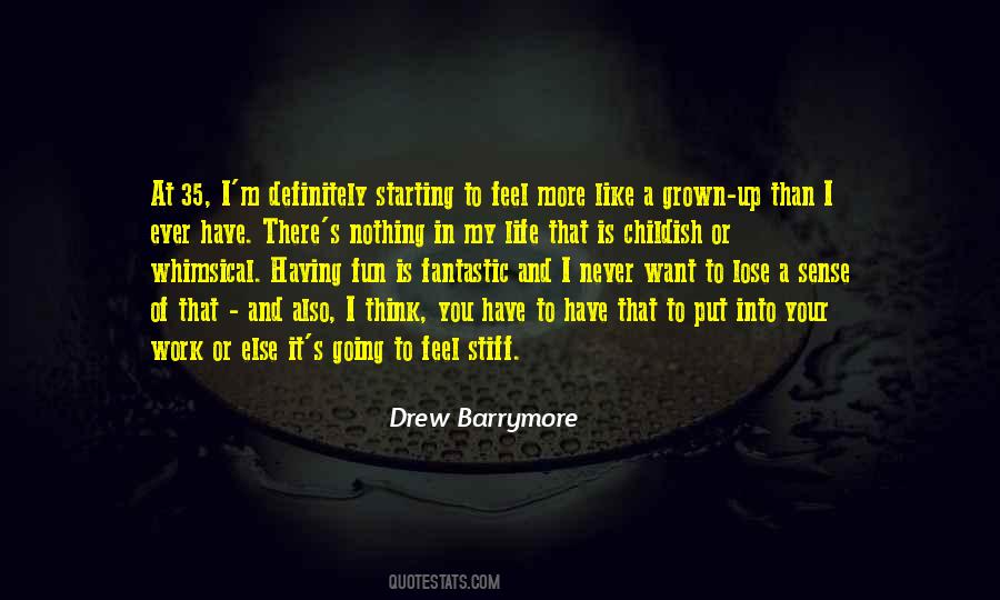 You Have Grown Up Quotes #463292