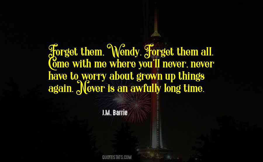 You Have Grown Up Quotes #490692