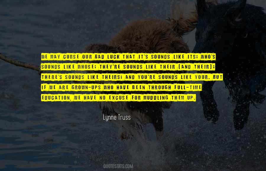 You Have Grown Up Quotes #589678