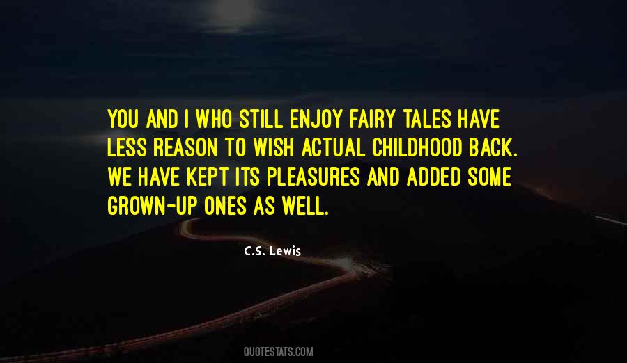 You Have Grown Up Quotes #720820