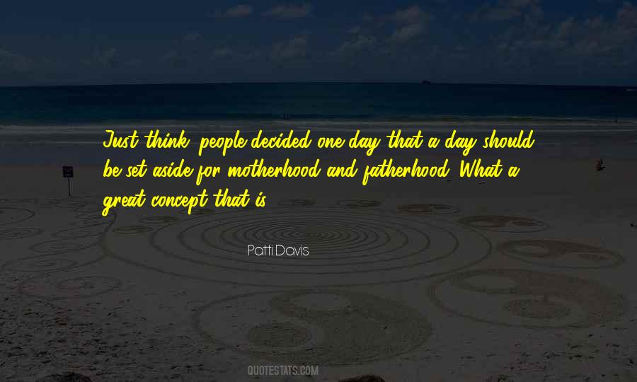 Quotes About What Motherhood Is #569601