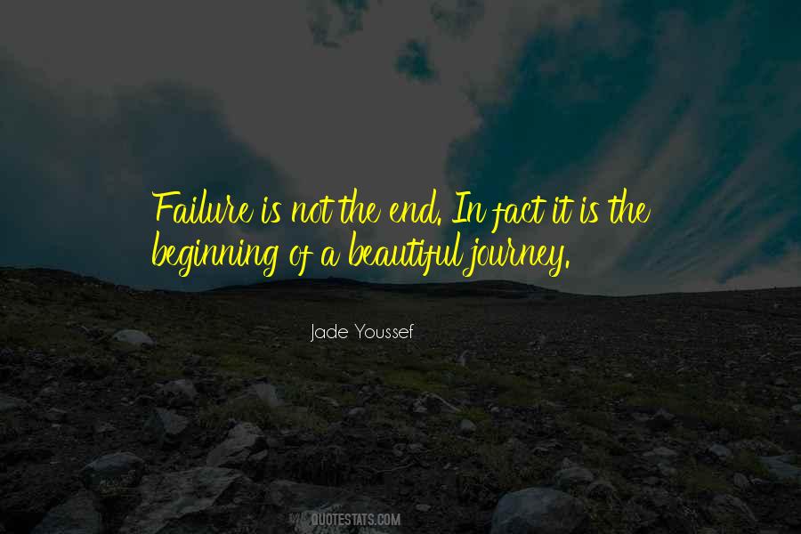 Failure Is Not The End Quotes #590406