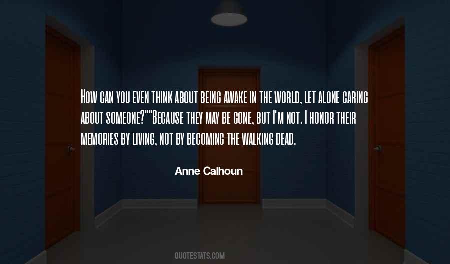 Quotes About Someone Being Gone #614124