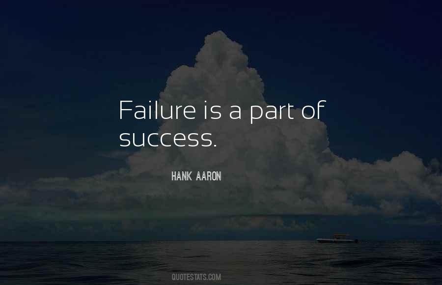 Failure Is Part Of Success Quotes #482478