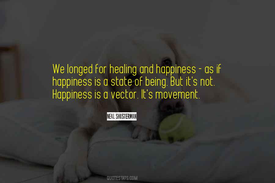 Healing And Happiness Quotes #998544