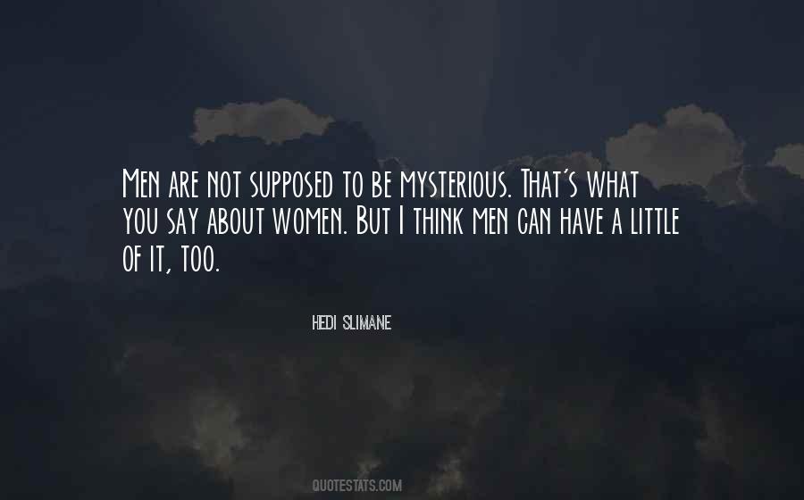 You Are What You Say You Are Quotes #118578