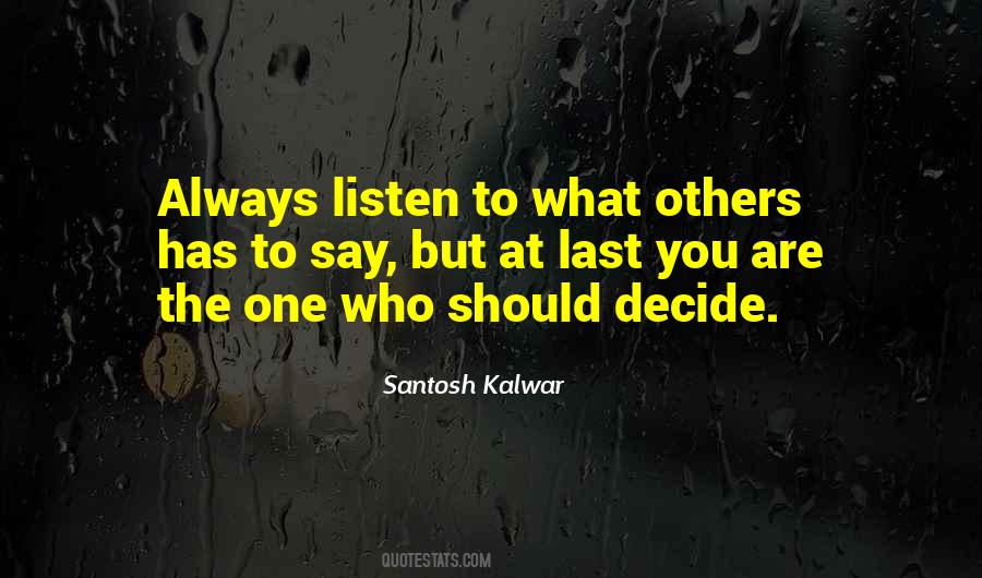 You Are What You Say You Are Quotes #196559