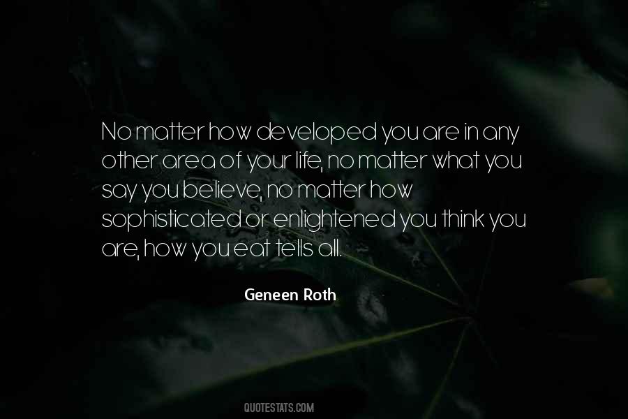 You Are What You Say You Are Quotes #384594