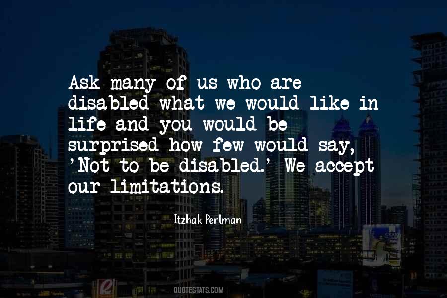 You Are What You Say You Are Quotes #468280