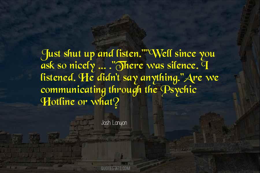 You Are What You Say You Are Quotes #71441