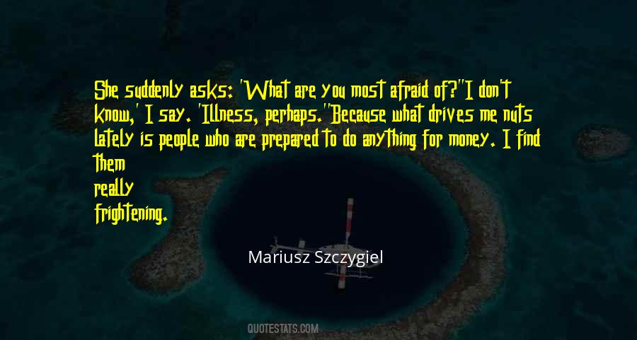 You Are What You Say You Are Quotes #820493