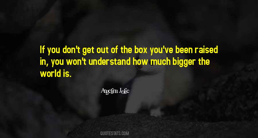 Get In The Box Quotes #655721