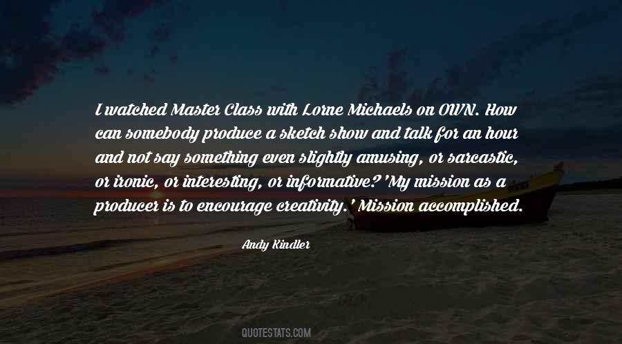 To Master Something Quotes #1423995