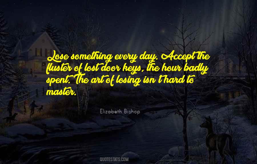 To Master Something Quotes #1707846