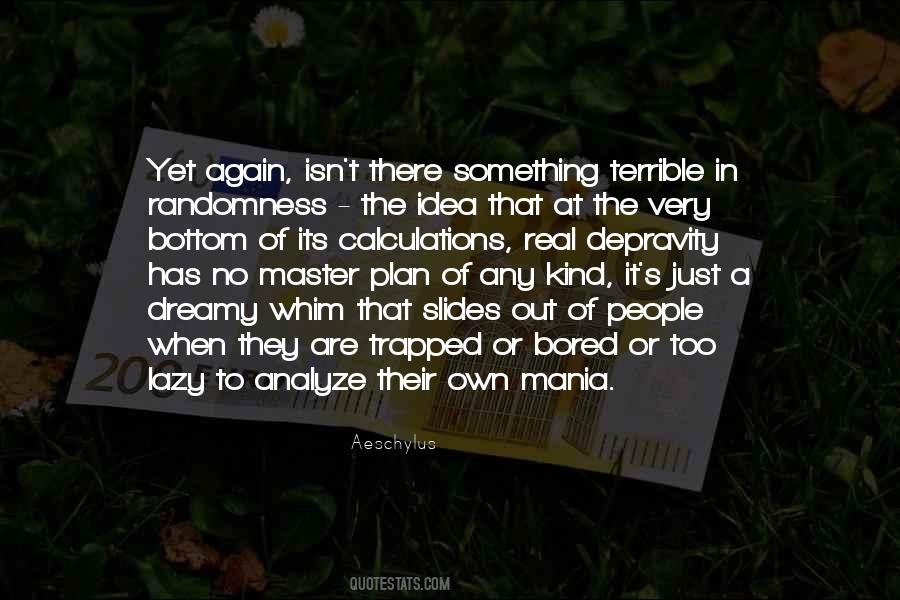 To Master Something Quotes #180859