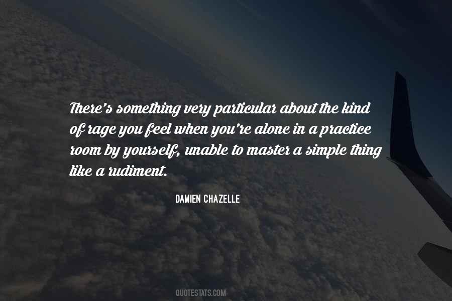 To Master Something Quotes #907419