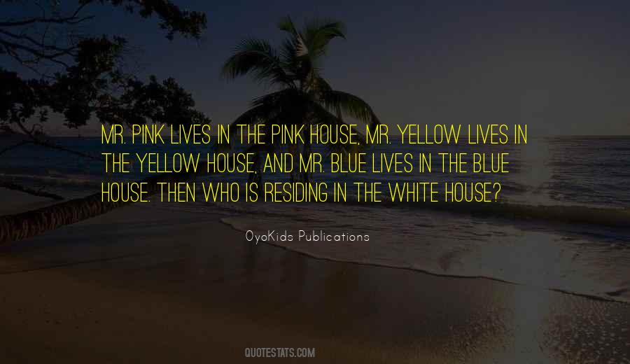 Blue Yellow Quotes #1378965