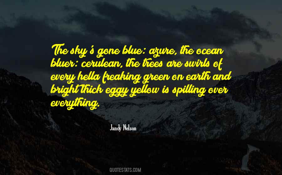 Blue Yellow Quotes #79495