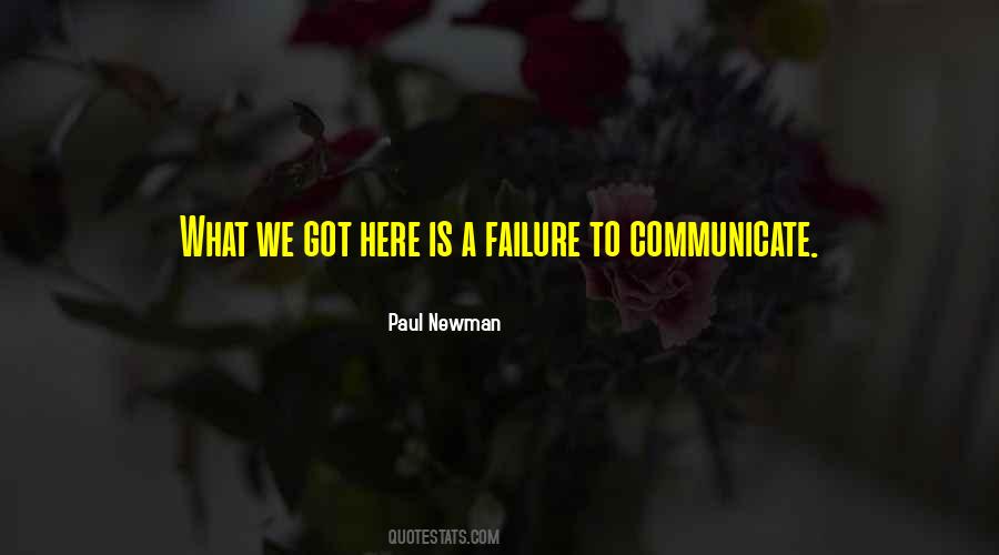 Failure To Communicate Quotes #1707975