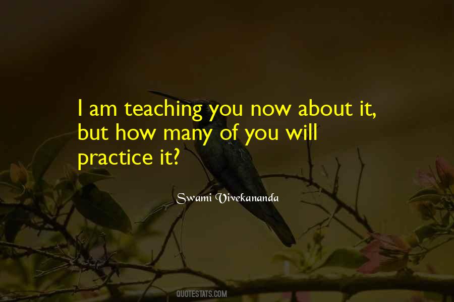 Teaching Practice Quotes #1442284
