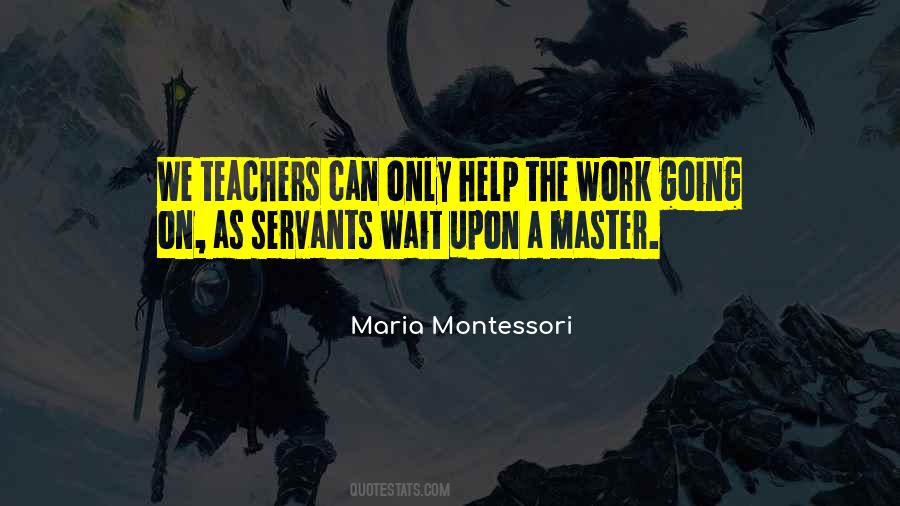 Quotes About Teachers Work #1314901