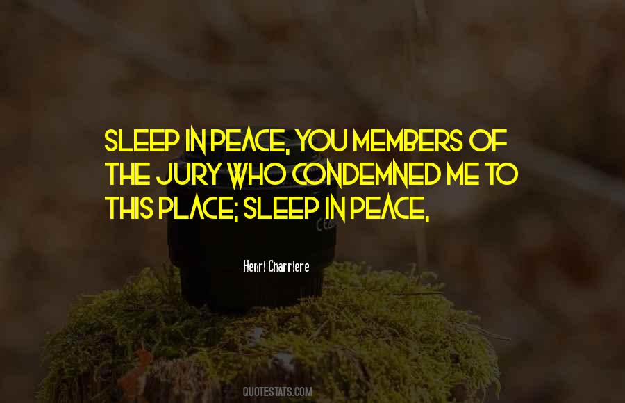 Sleep In Peace Quotes #1793467