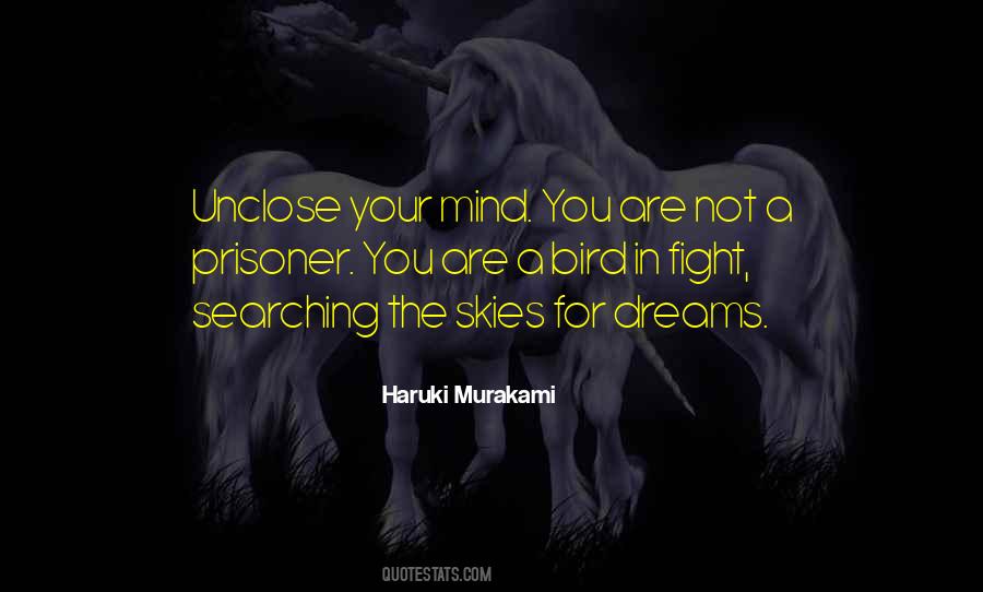 Prisoner Of Your Own Mind Quotes #1438635