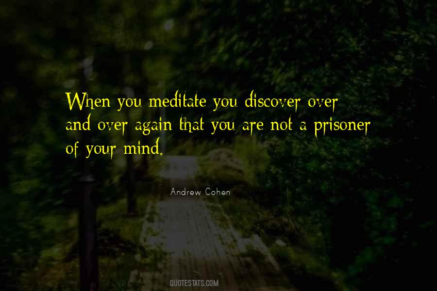 Prisoner Of Your Own Mind Quotes #1584329